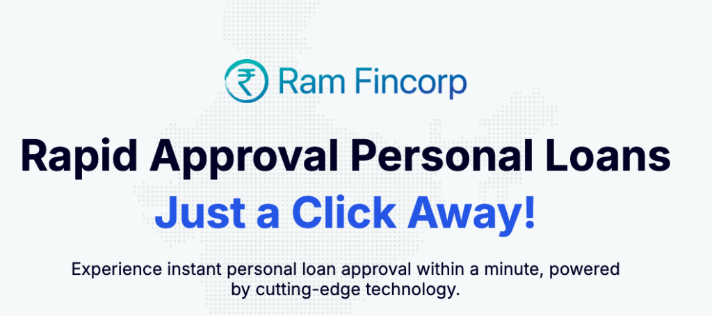 Ram Fincorp Digital Personal Loan Apply Online – Instant Approval